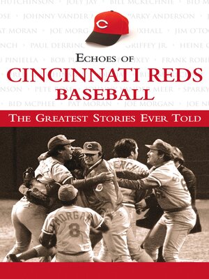 Echoes of Cincinnati Reds Baseball - ebook
